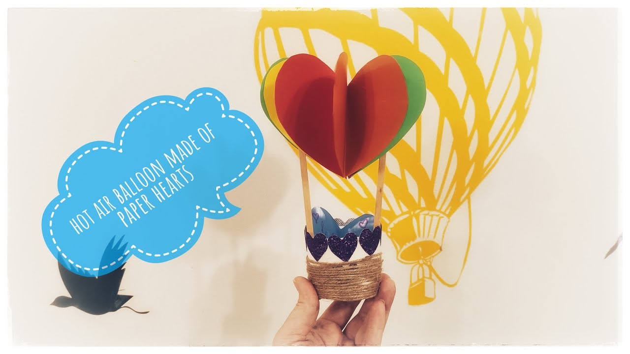 PAPER HOT AIR BALLOON. PAPER CRAFT. HOME DECORE.EASY TO DO WITH KIDS