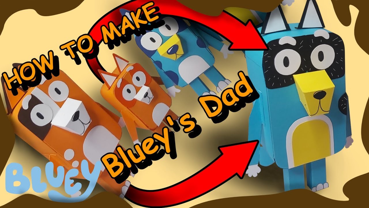 Bluey's Dad | How to make a paper Bluey's Dad| Easy Crafts | Creative DIY