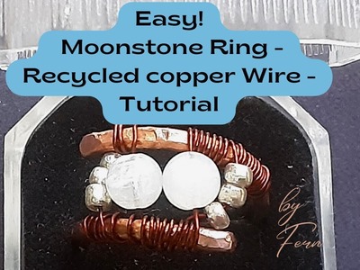 Easy Moonstone Ring DIY Recycled Copper wirewrap Jewelry.Anillo de piedra lunar fácil DIY Reciclado