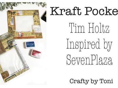 **KRAFT POCKETS** Using TIM HOLTZ……Inspired By @SevenplazaCreative